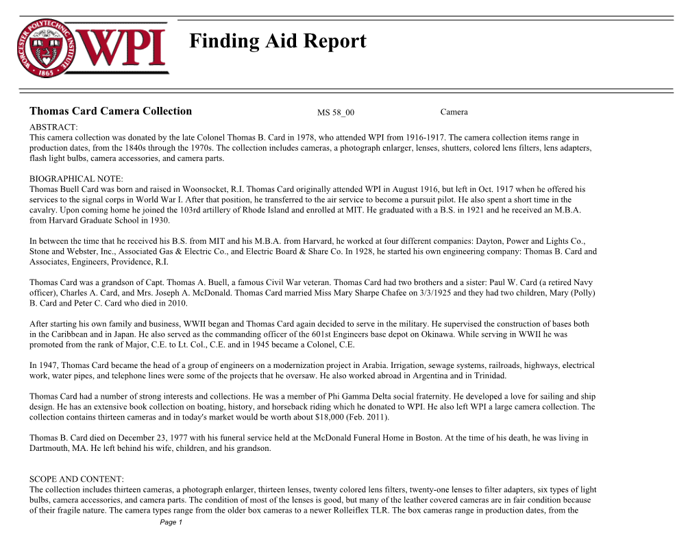 Thomas Card Camera Collection MS 58 00 Camera ABSTRACT: This Camera Collection Was Donated by the Late Colonel Thomas B