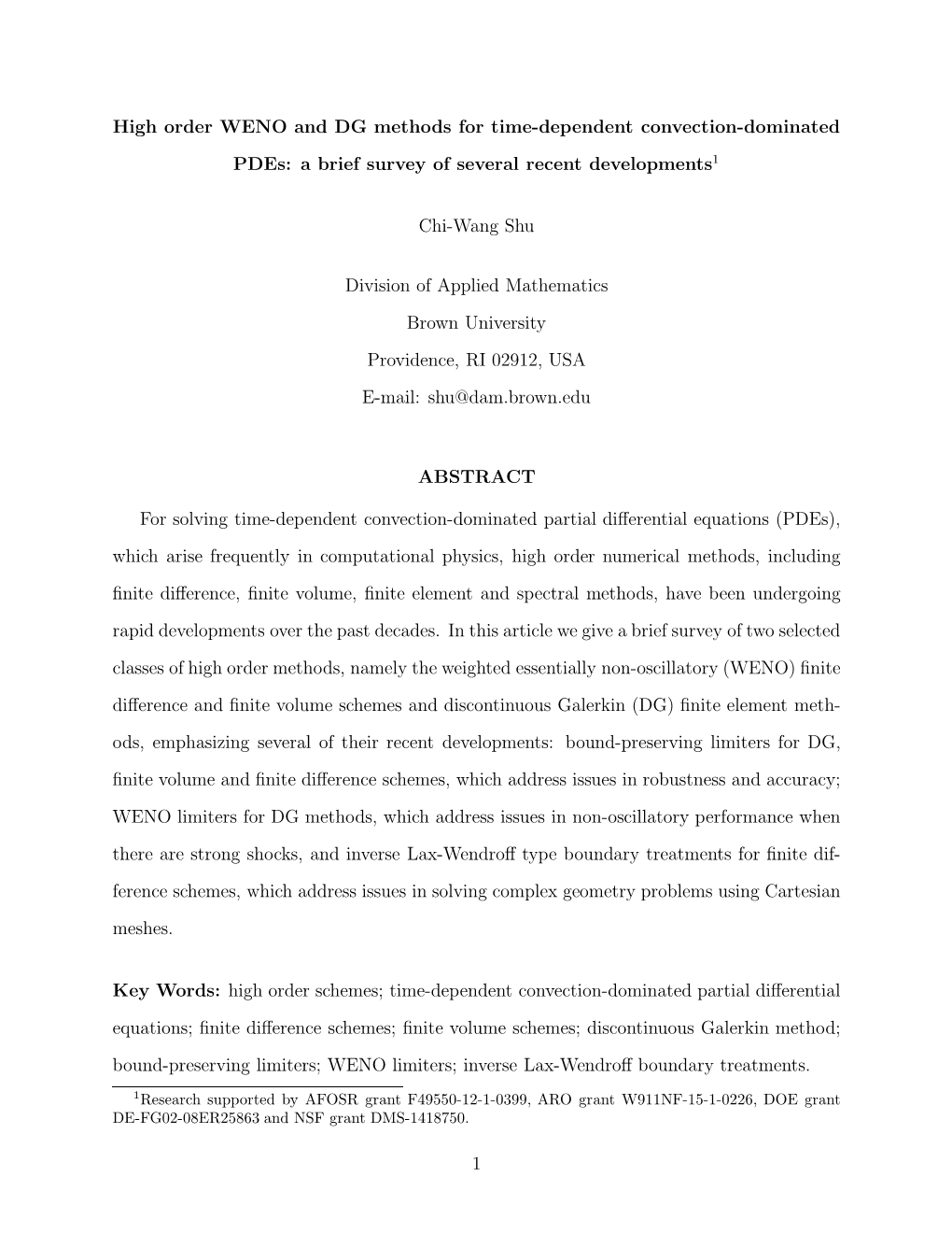 High Order WENO and DG Methods for Time-Dependent Convection-Dominated Pdes: a Brief Survey of Several Recent Developments1