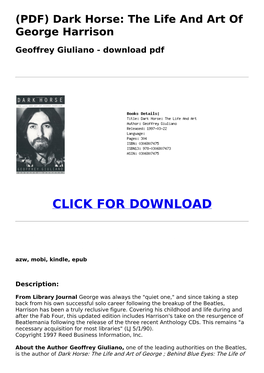 Dark Horse: the Life and Art of George Harrison Geoffrey Giuliano