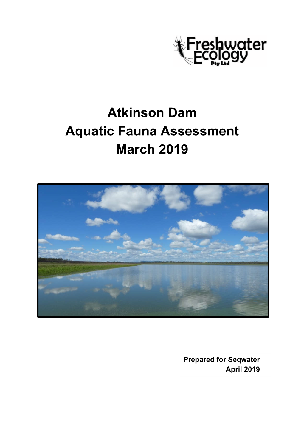 Atkinson Dam Aquatic Fauna Assessment March 2019