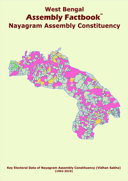 Nayagram Assembly West Bengal Factbook | Key Electoral Data of Nayagram Assembly Constituency | Sample Book