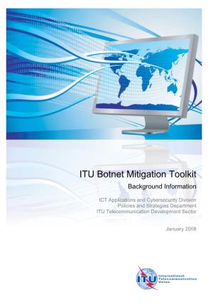 ITU Botnet Mitigation Toolkit Background Information