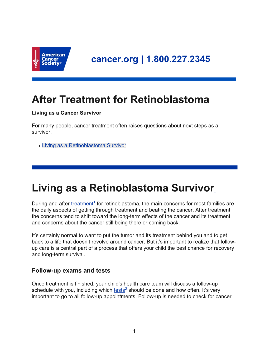 After Treatment for Retinoblastoma Living As a Cancer Survivor