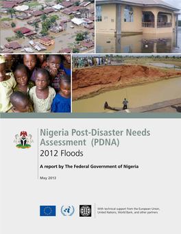 Nigeria Post-Disaster Needs Assessment (PDNA) 2012 Floods