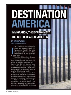 Destination America Immigration, the Environment and Big Population Numbers by Jim Motavalli Photo by Francisco Santos