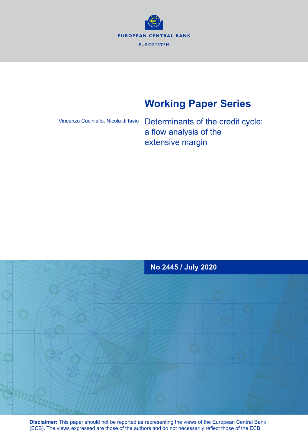 Determinants of the Credit Cycle: a Flow Analysis of the Extensive Margin