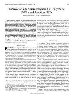 Fabrication and Characterization of Polymeric P-Channel Junction Fets Tianhong Cui, Yuxin Liu, and Kody Varahramyan