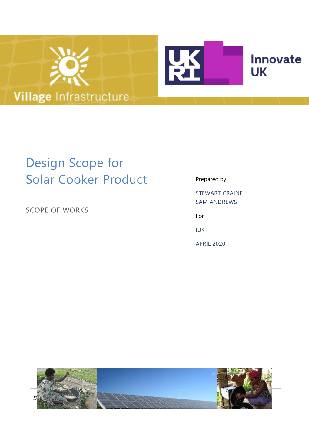 Design Scope for Solar Cooker Product Prepared by STEWART CRAINE SAM ANDREWS SCOPE of WORKS For