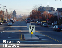 Staten Island’S Longest Commercial Roadway, Serves As One of Borough’S Primary Roadways