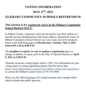 Voting Information May 4 , 2021 Elkhart Community