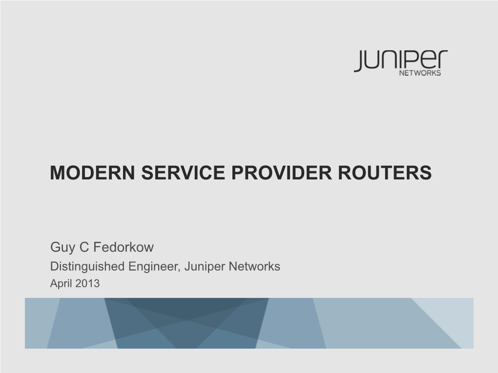 Modern Service Provider Routers