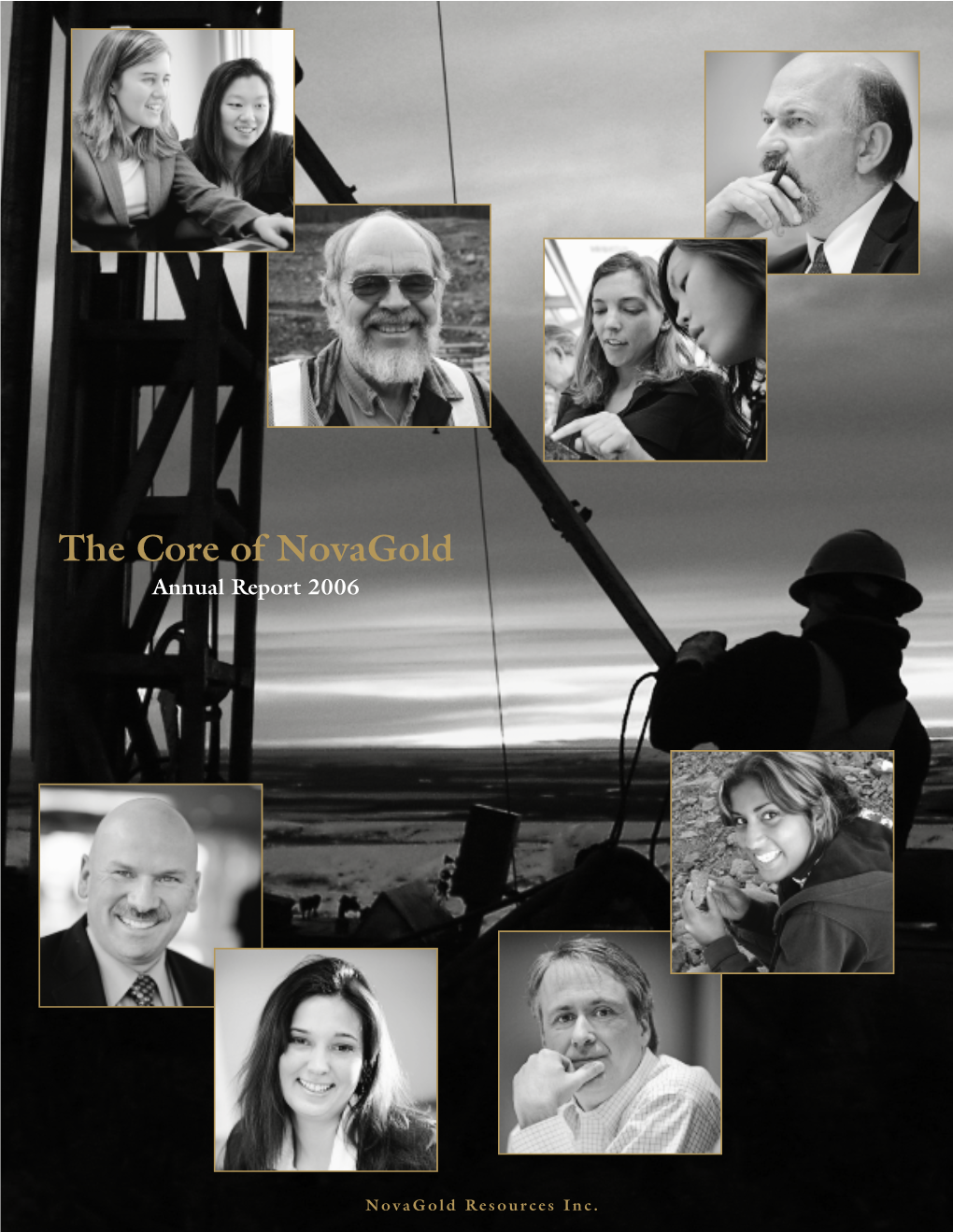 The Core of Novagold Annual Report 2006