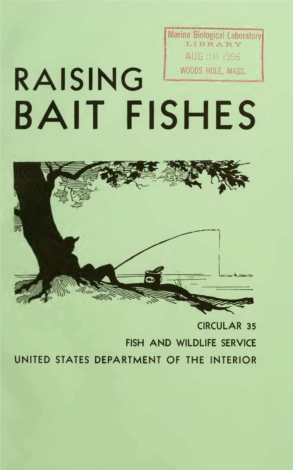 Circular 35. Raising Bait Fishes