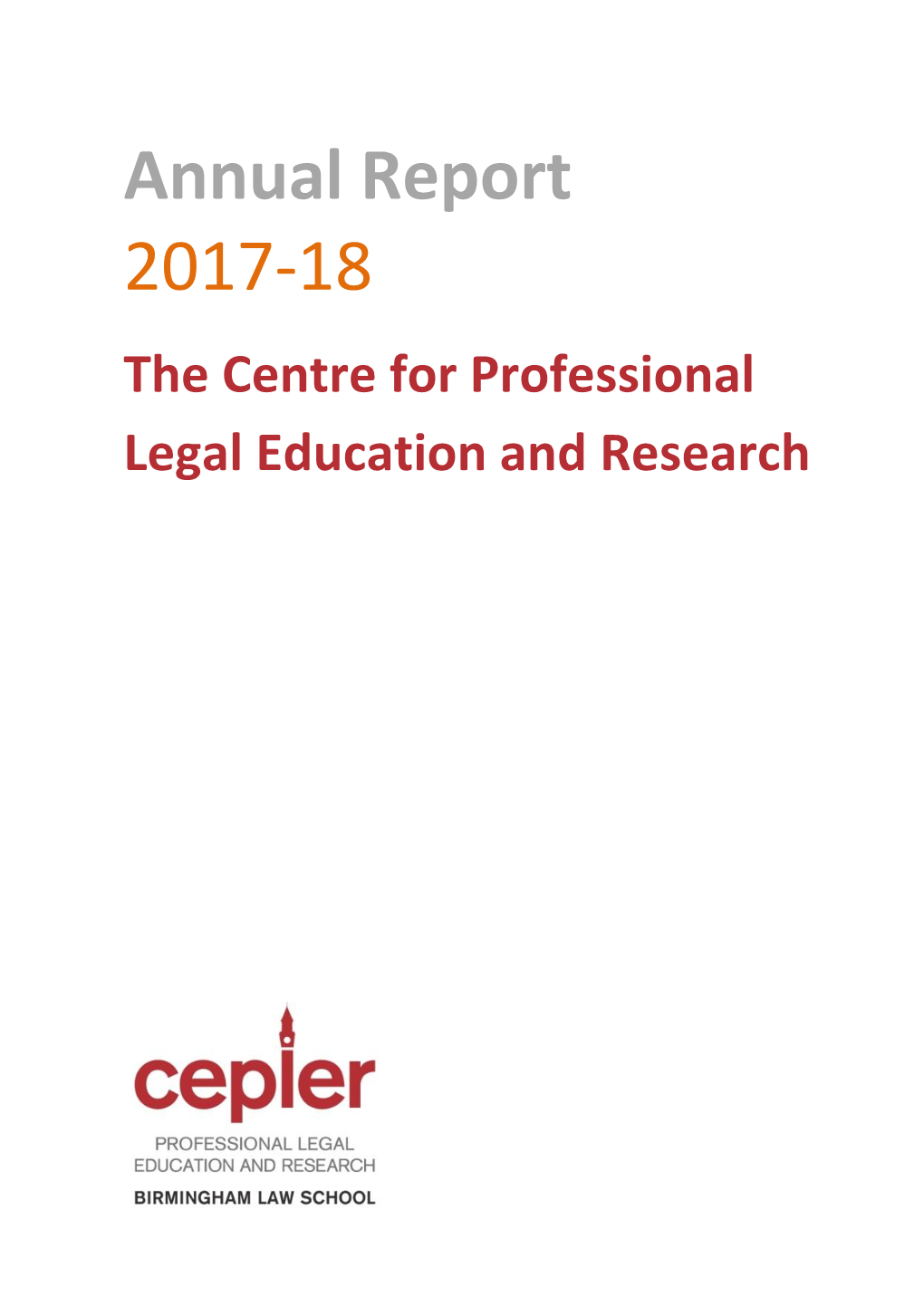 Annual Report 2017-18 the Centre for Professional Legal Education and Research