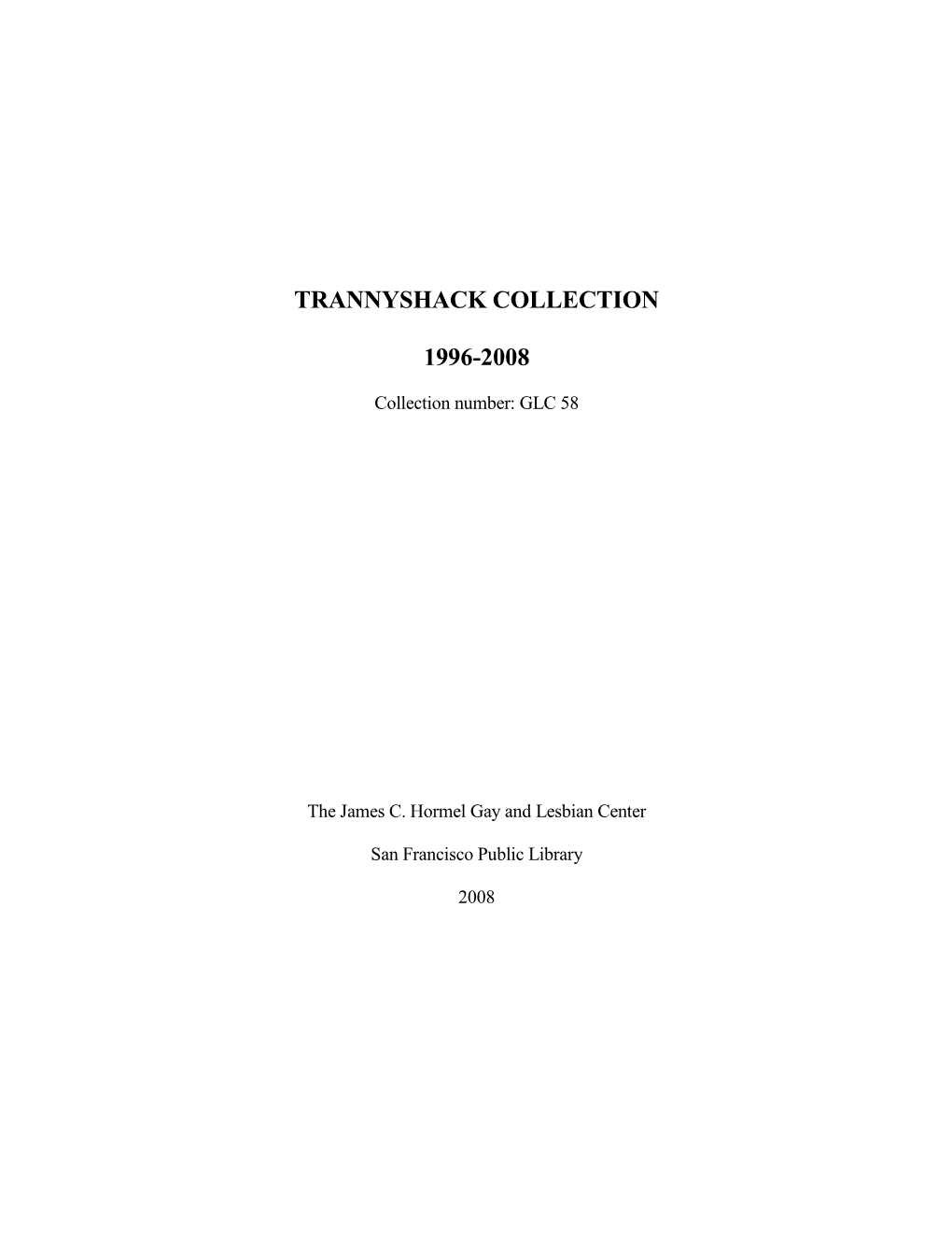 GLC 58 Trannyshack Collection