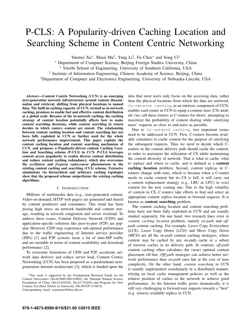 P-CLS: a Popularity-Driven Caching Location and Searching Scheme in Content Centric Networking
