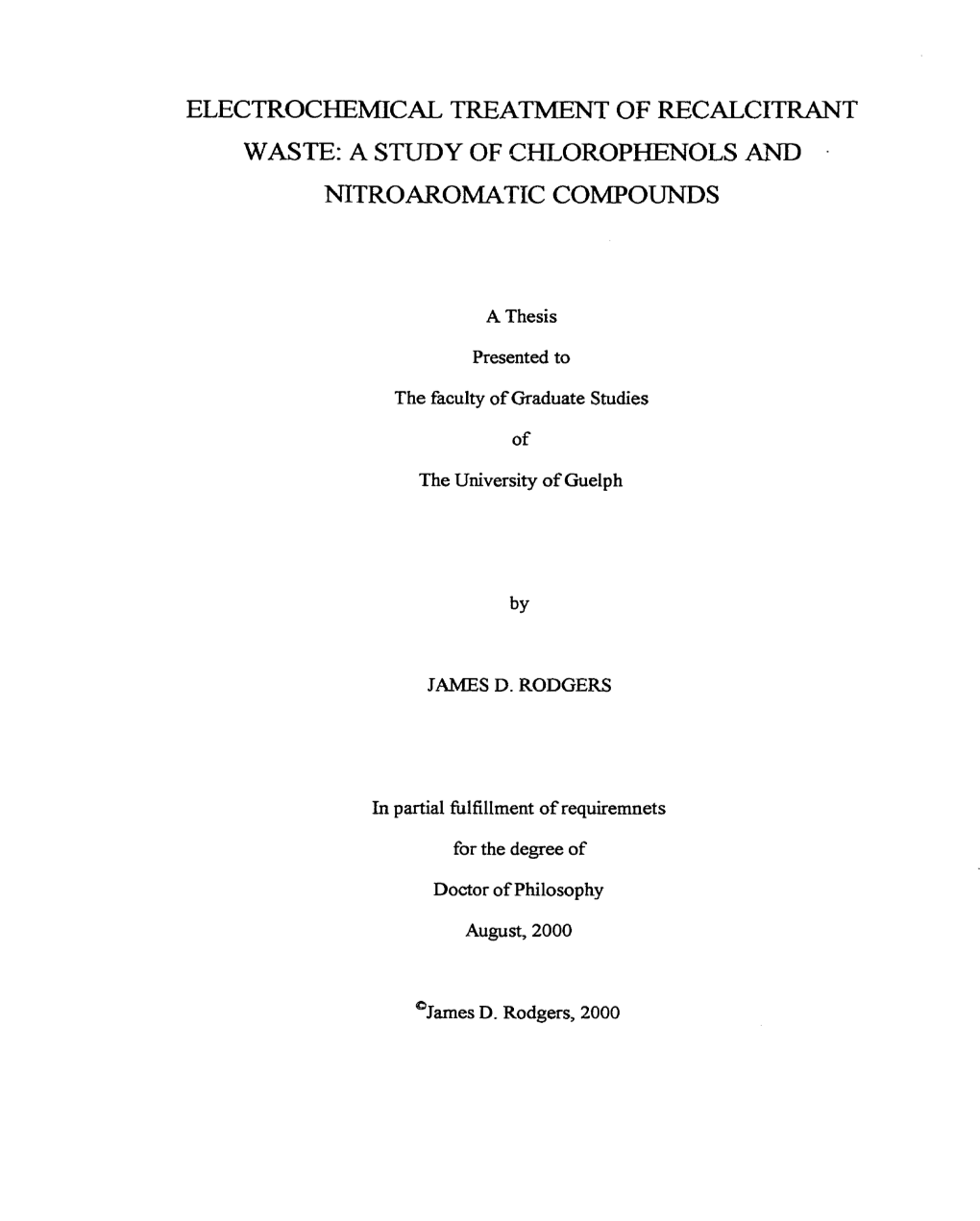 Electrochemical Treatment of Recalcitrant Waste: a Study of Chlorophenols and - Nitroaromatic Compounds