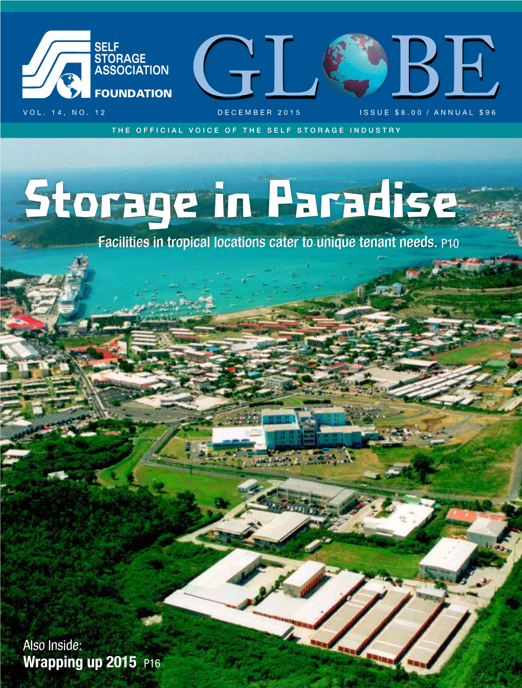 Storage in Paradise Facilities in Tropical Locations Cater to Unique Tenant Needs