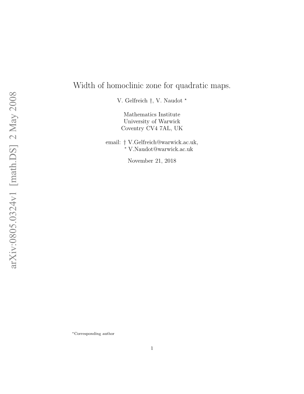 Width of Homoclinic Zone for Quadratic Maps