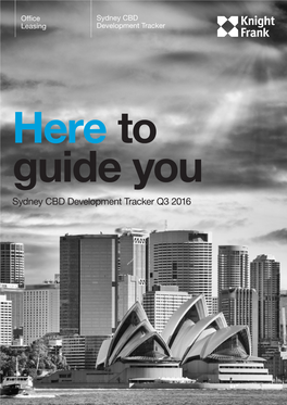 Sydney CBD Development Tracker Q3 2016 Introduction the Balance Shifts