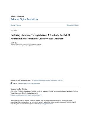 Exploring Literature Through Music: a Graduate Recital of Nineteenth-And Twentieth- Century Vocal Literature