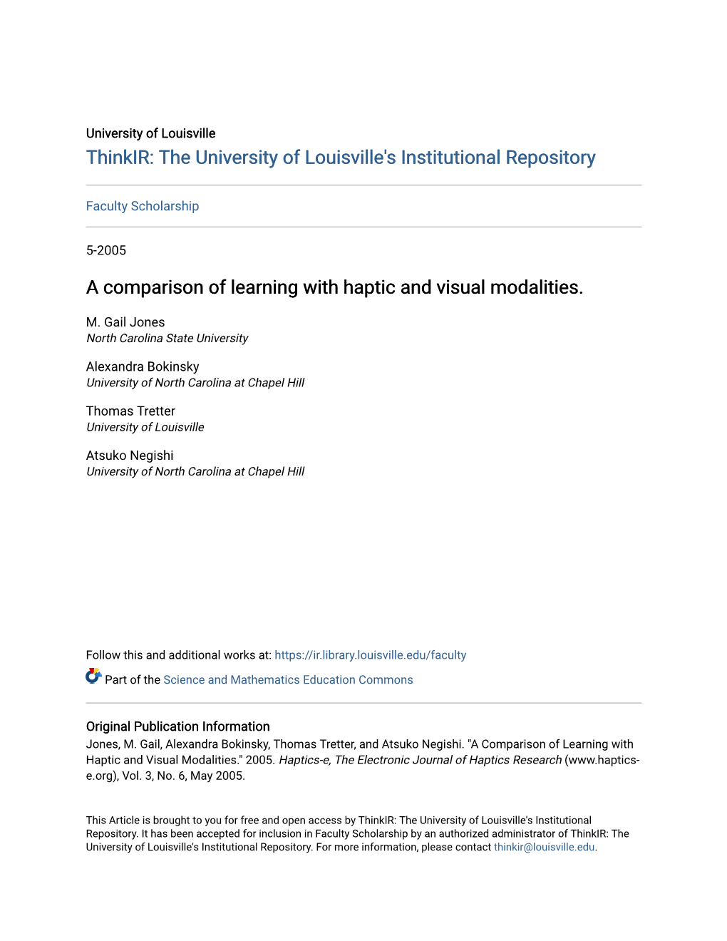 A Comparison of Learning with Haptic and Visual Modalities
