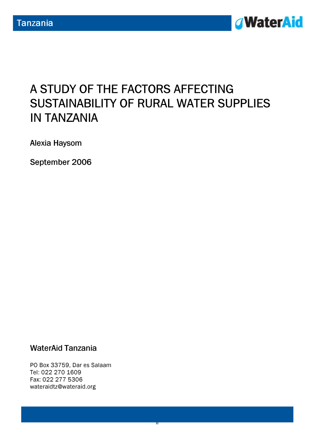 A Study of the Factors Affecting Sustainability of Rural Water Supplies in Tanzania