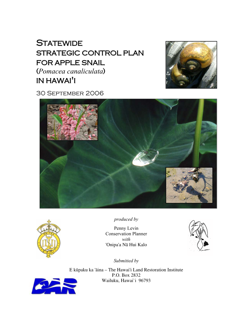 STATEWIDE STRATEGIC CONTROL PLAN for APPLE SNAIL (Pomacea Canaliculata) in HAWAI'i 30 September 2006