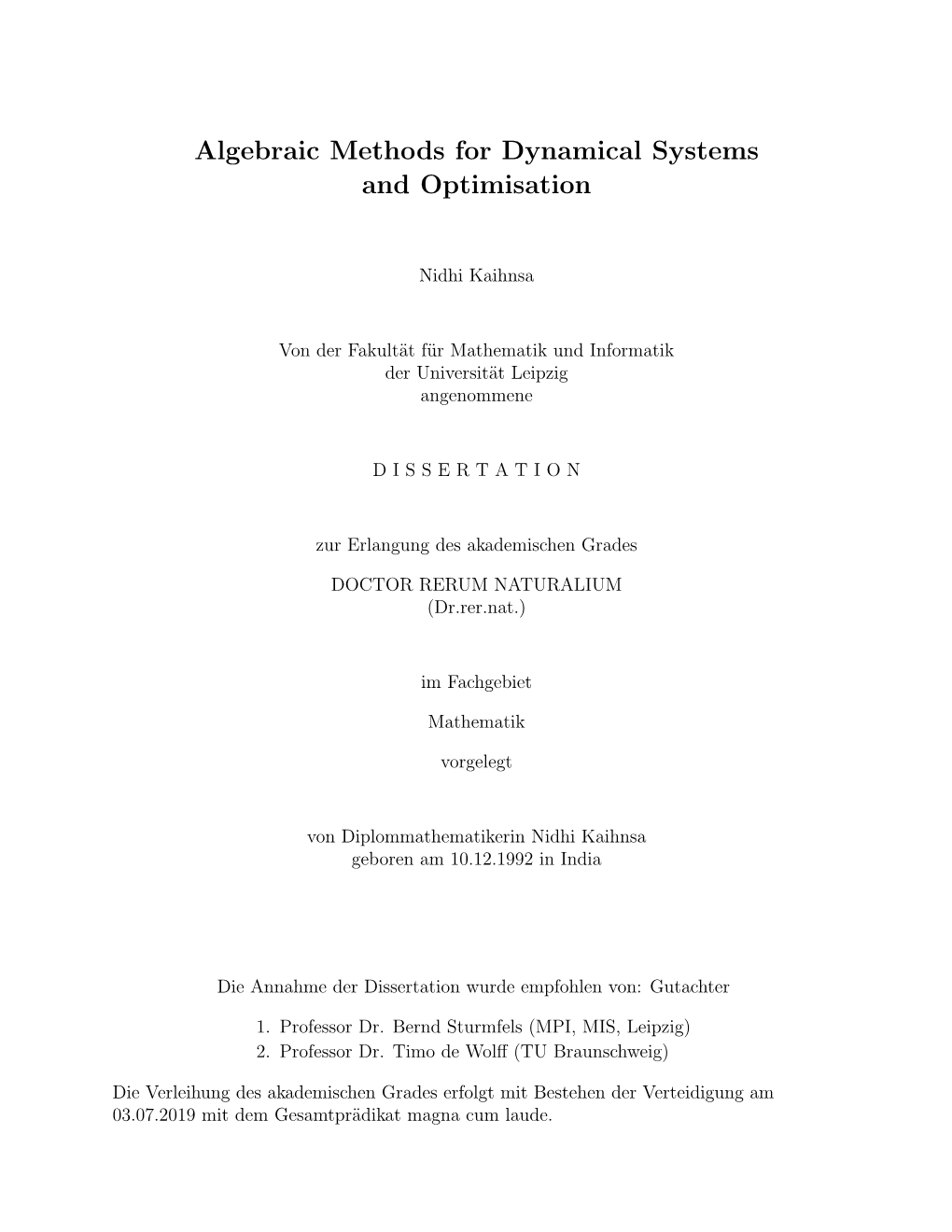 Algebraic Methods for Dynamical Systems and Optimisation