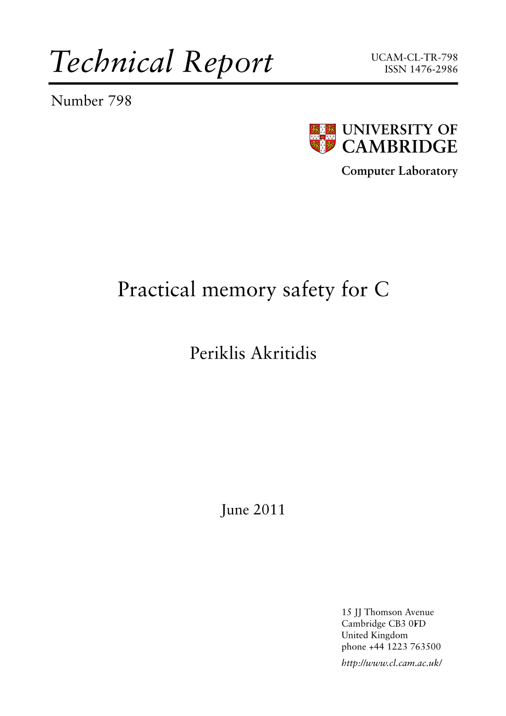 Practical Memory Safety for C