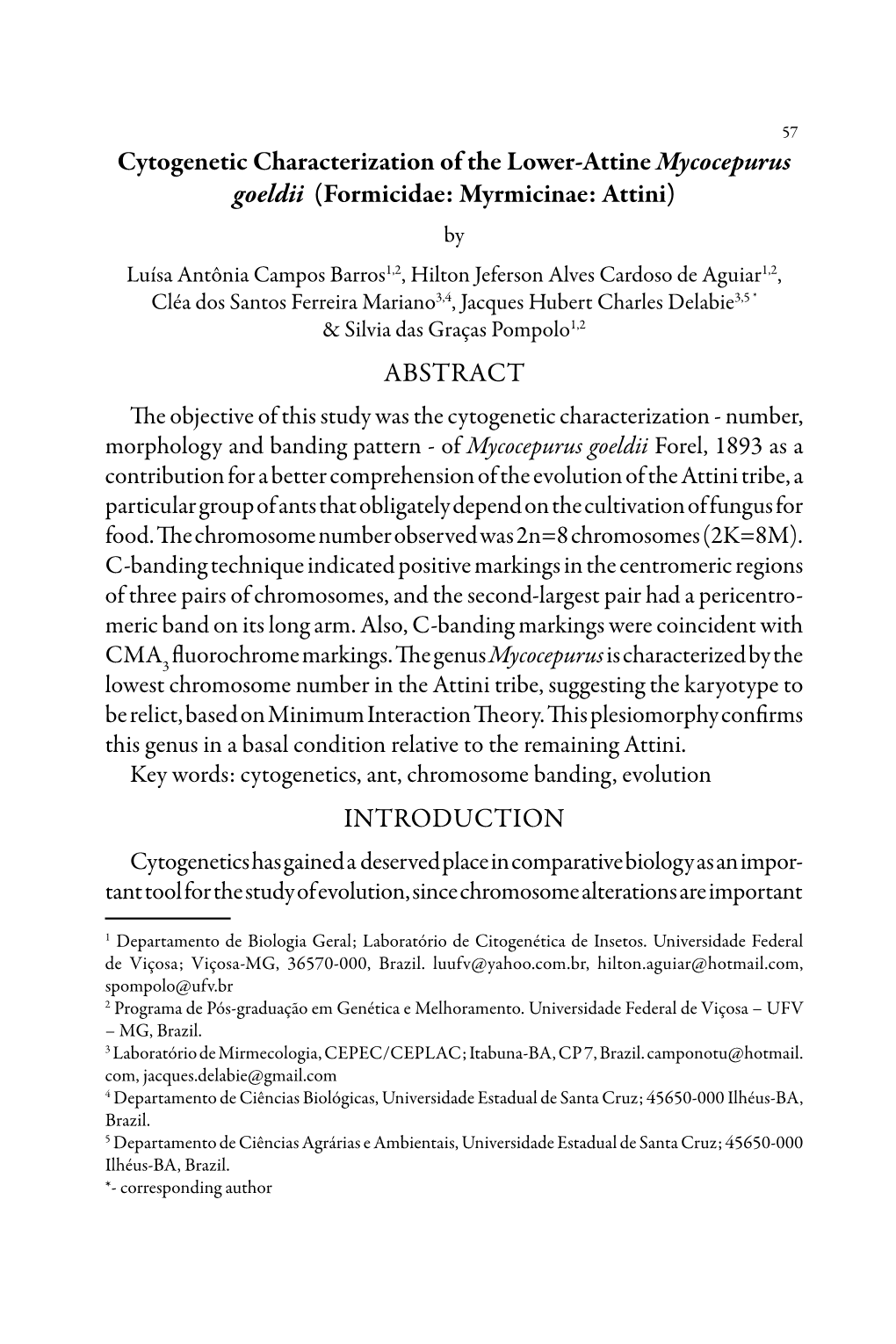 Cytogenetic Characterization of the Lower-Attine Mycocepurus