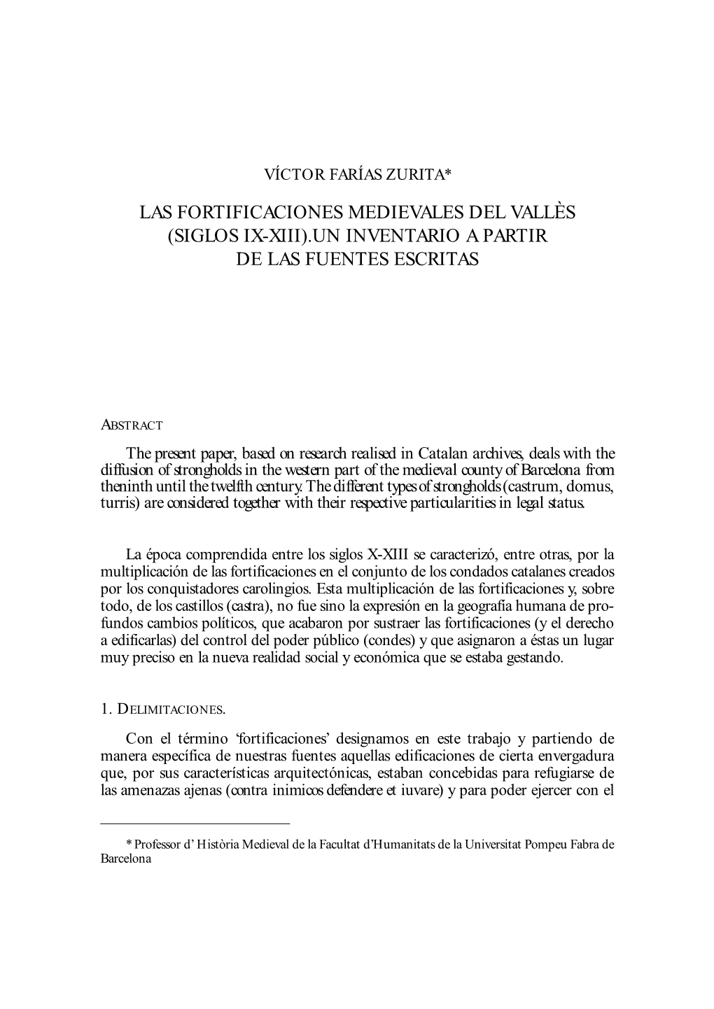 Las Fortificaciones Medievales Del Vallès (Siglos Ix-Xiii).Un Inventario a Partir De Las Fuentes Escritas