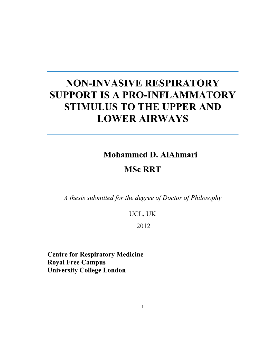 Non-Invasive Respiratory Support Is a Pro-Inflammatory Stimulus to the Upper and Lower Airways