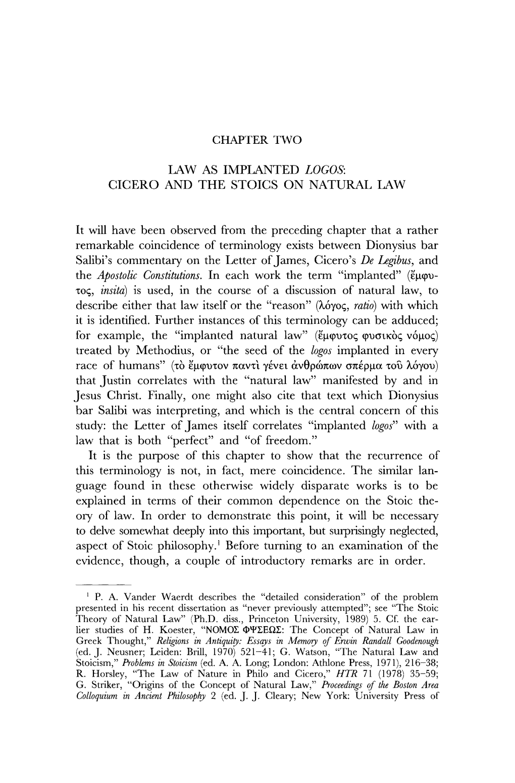 CICERO and the STOICS on NATURAL LAW It Will Have Been Observed from the Preceding Chapter