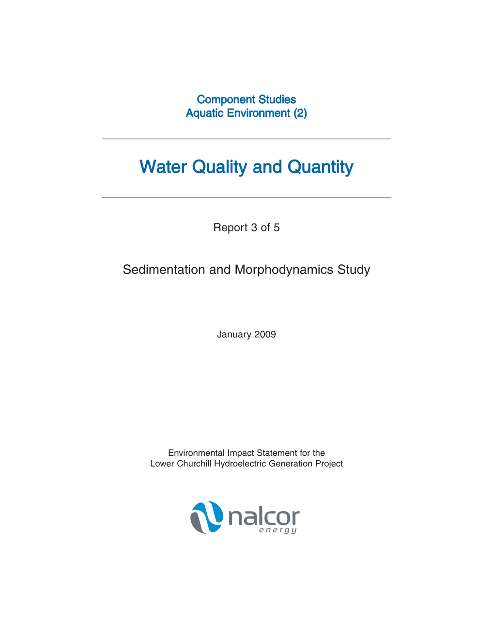 Lower Churchill River Sedimentation and Morphodynamics Study I FINAL Nhc