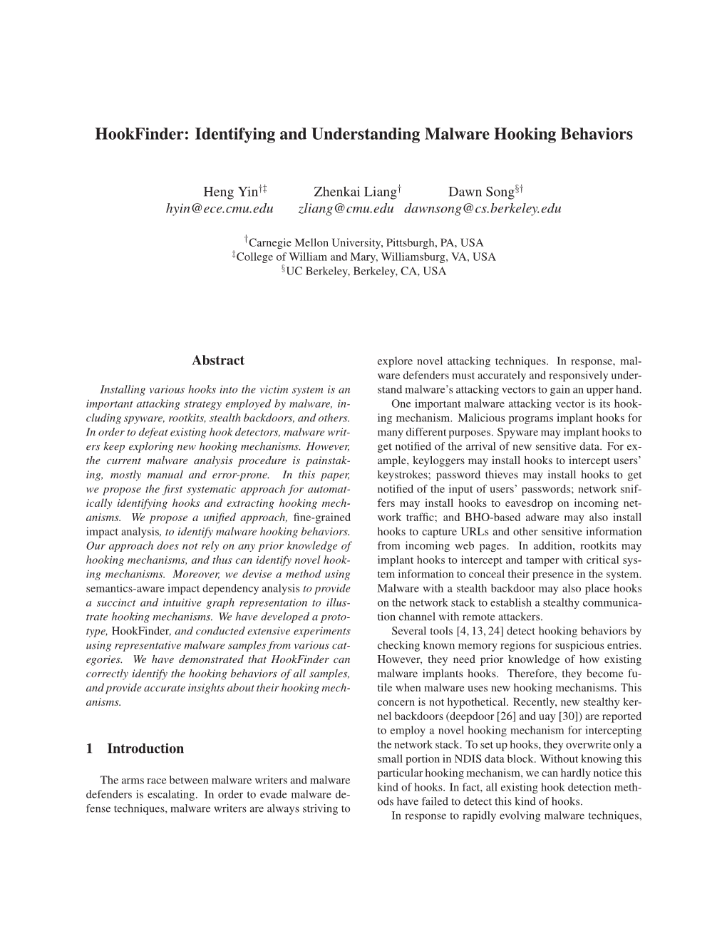 Hookfinder: Identifying and Understanding Malware Hooking Behaviors