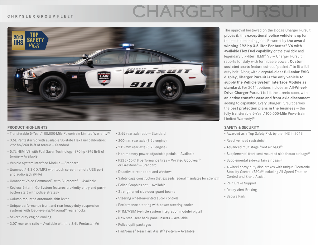 CHARGER PURSUIT CHARGER ® Rearpark Assist ® —Standard (5) System —Available ® Limited Warranty