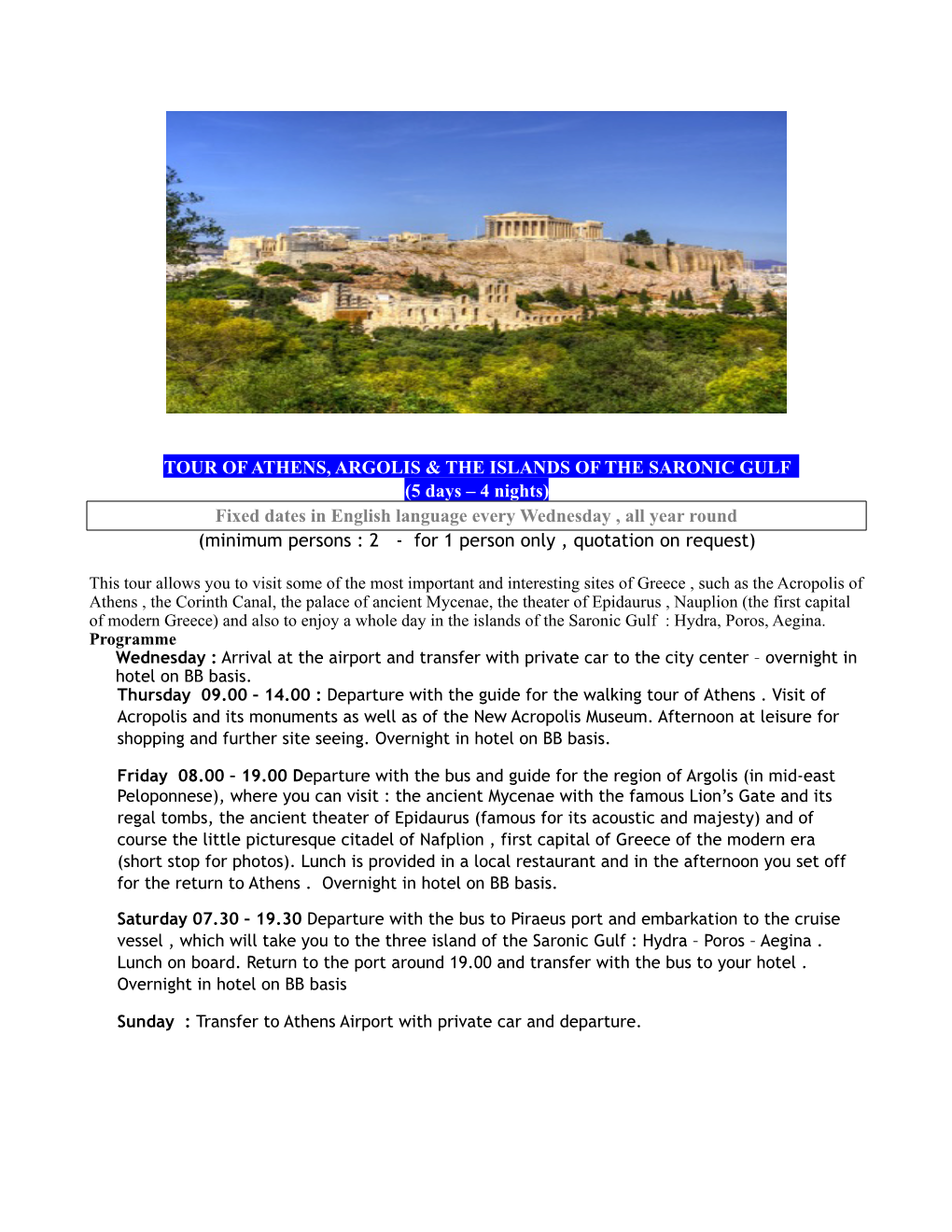 Tour of Athens, Argolis & the Islands of the Saronic Gulf