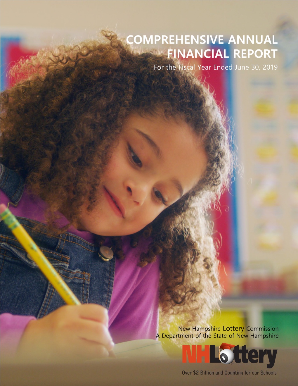 COMPREHENSIVE ANNUAL FINANCIAL REPORT for the Fiscal Year Ended June 30, 2019