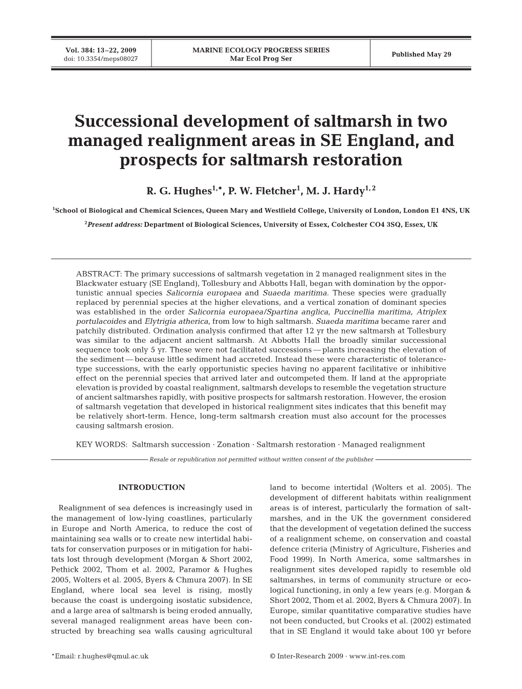Successional Development of Saltmarsh in Two Managed Realignment Areas in SE England, and Prospects for Saltmarsh Restoration