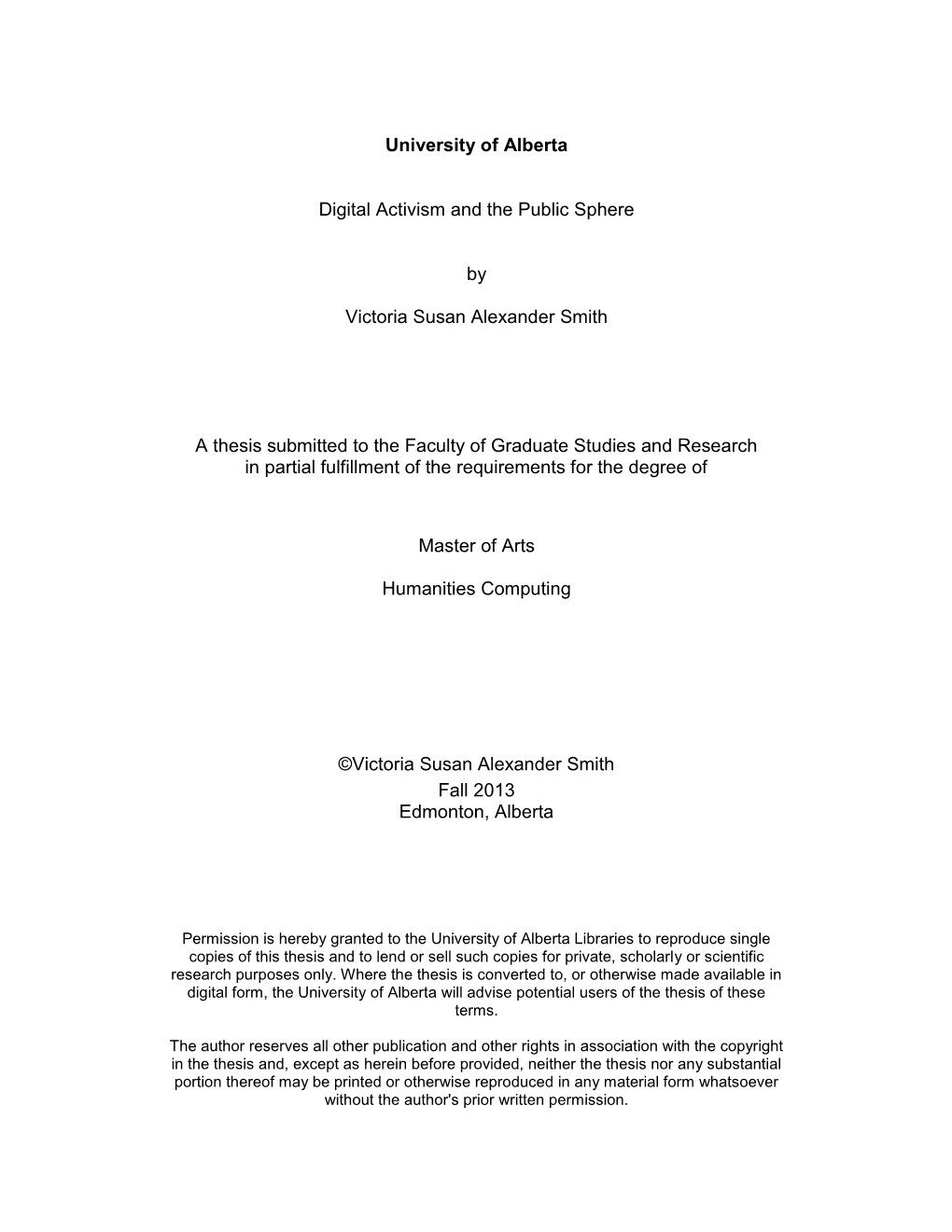 University of Alberta Digital Activism and the Public Sphere by Victoria Susan Alexander Smith a Thesis Submitted to the Faculty