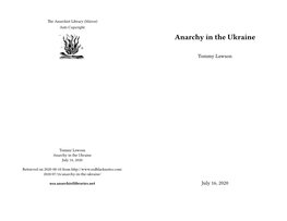 Anarchy in the Ukraine
