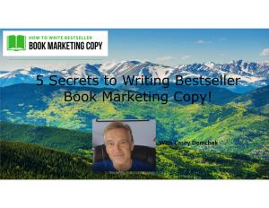 5 Secrets to Bestseller Book Marketing Copy