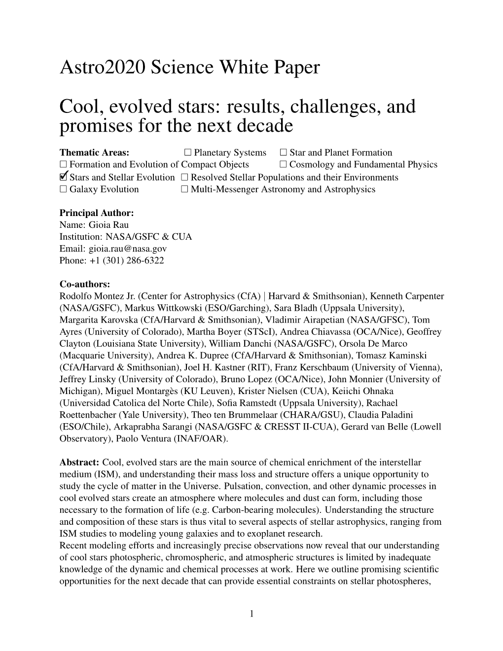 Astro2020 Science White Paper Cool, Evolved Stars: Results, Challenges, and Promises for the Next Decade