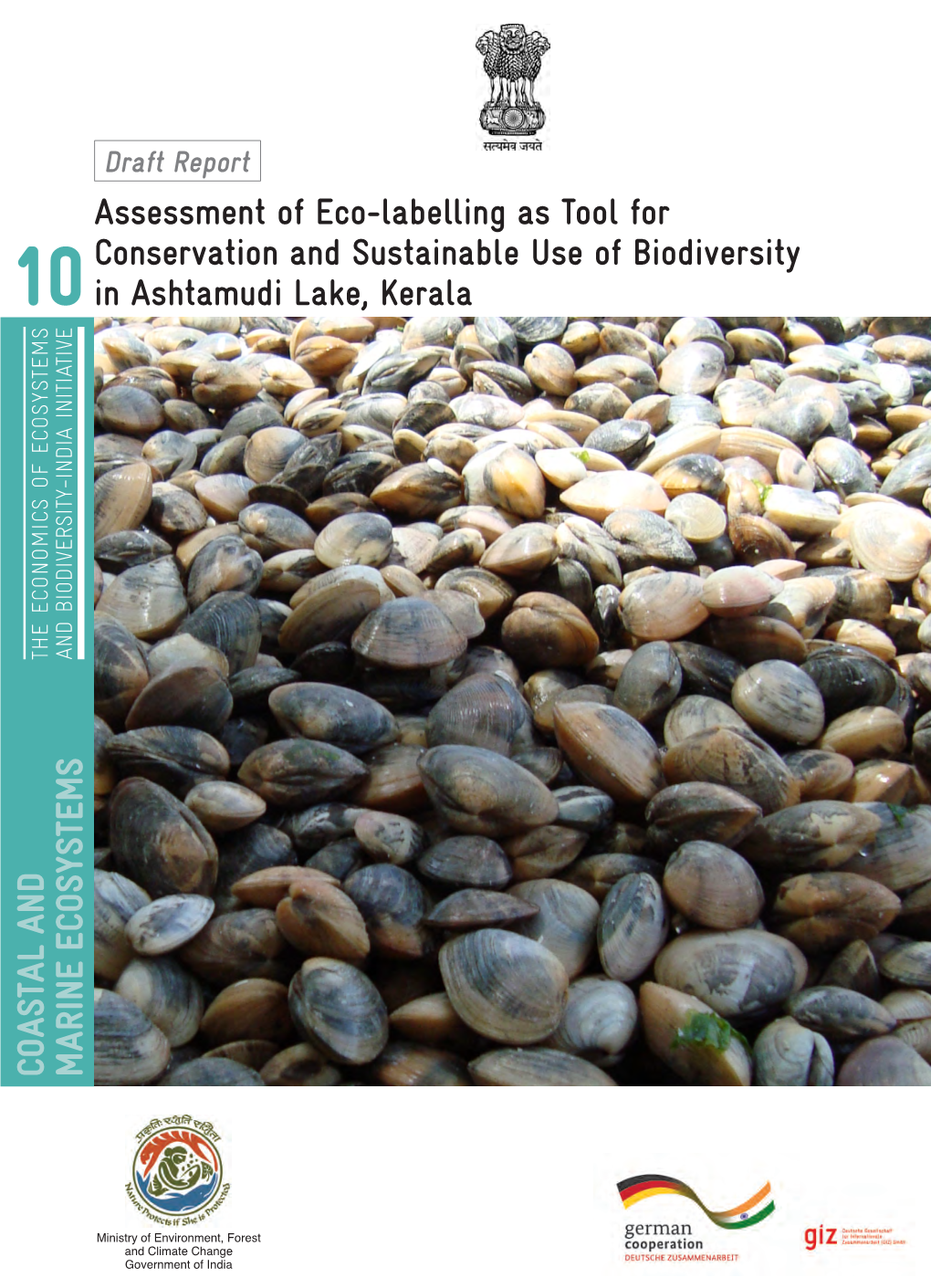 Assessment of Eco-Labelling As Tool for Conservation and Sustainable U