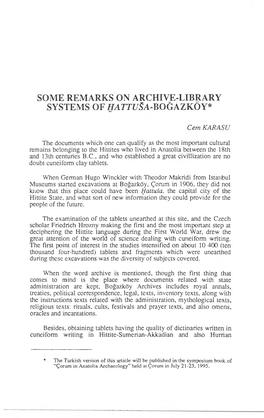Some Remarks on Archive-Library Systems of Hattusa-Yîoğazköy*