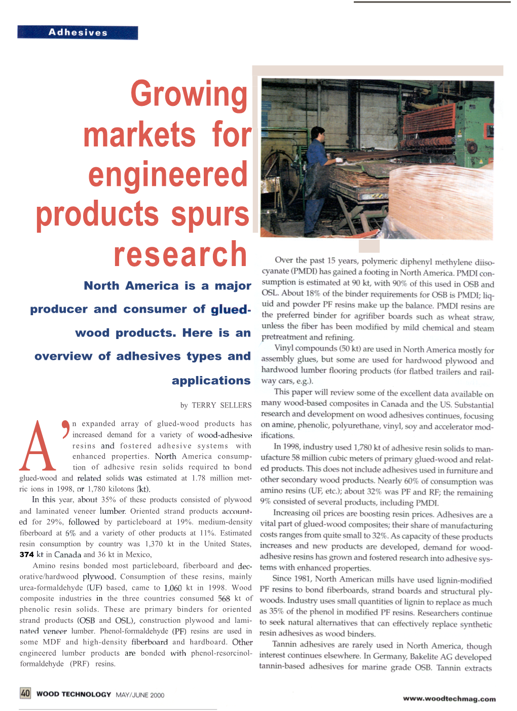 Growing Markets for Engineered Products Spurs Research North America Is a Major Producer and Consumer of Glued