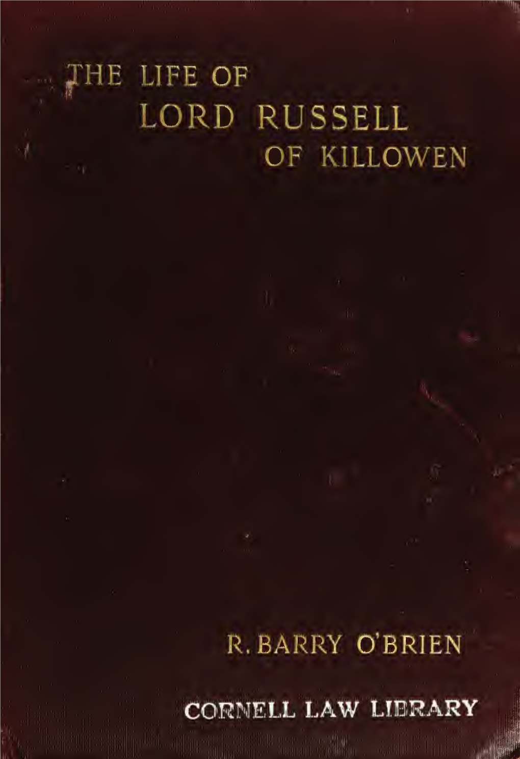 The Life of Lord Russell of Killowen