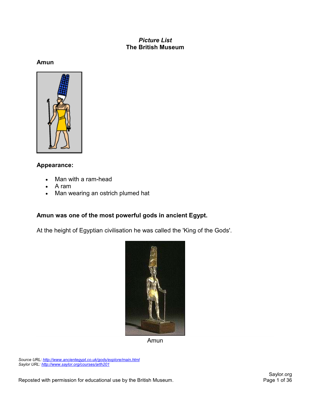 Picture List the British Museum Amun Appearance: • Man with a Ram-Head