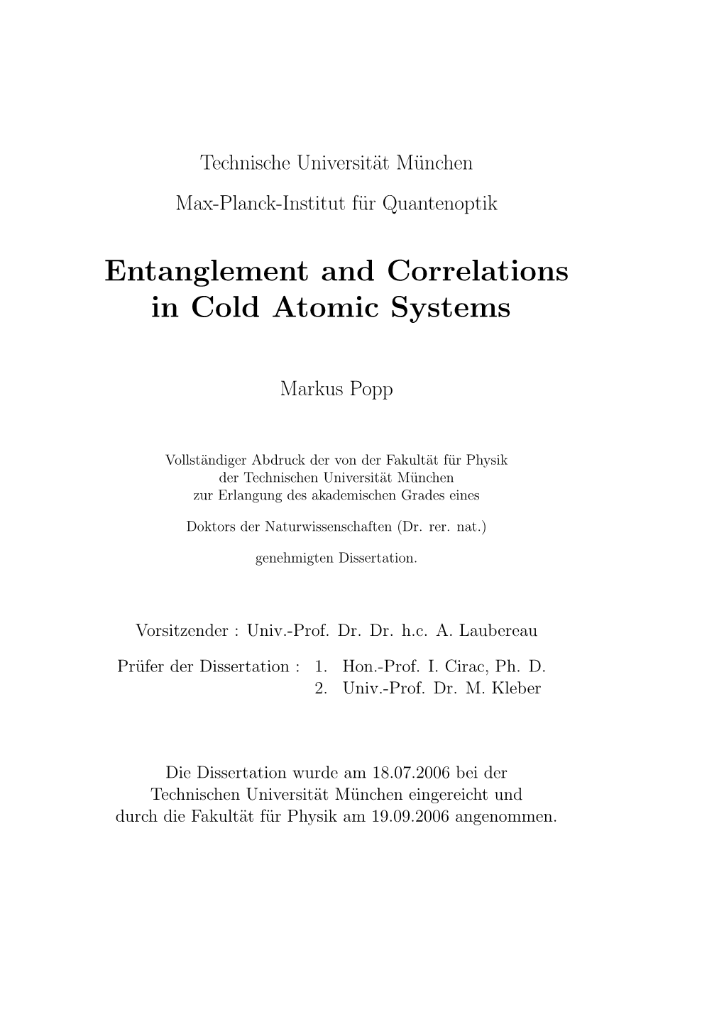 Entanglement and Correlations in Cold Atomic Systems